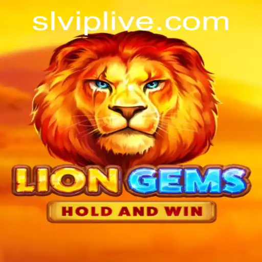 Exploring LionGems: The Exciting World of SLVIP