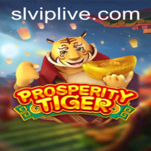 Unveiling ProsperityTiger: The Thrilling Adventure in the Gaming World